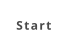 Start